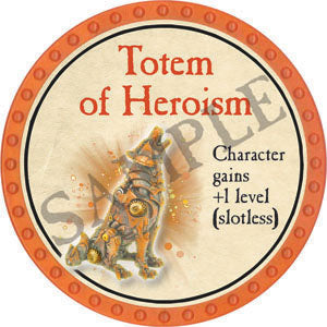 Totem of Heroism - 2022 (Orange)