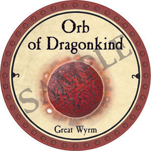 Orb of Dragonkind (Great Wyrm) - 2022 (Red) - T