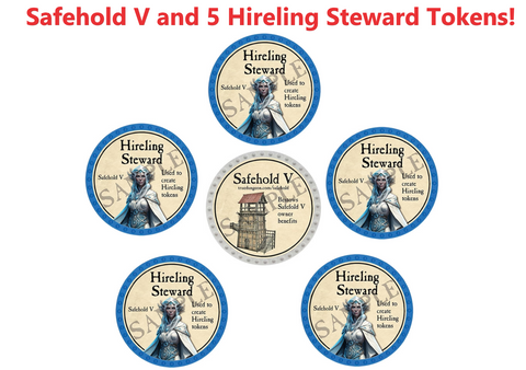 Safehold V and Hireling Steward Set (6 Tokens)