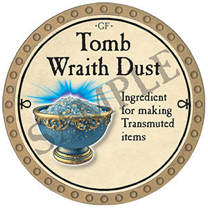 Tomb Wraith Dust - 2024 (Gold) - C74