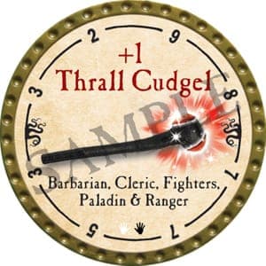 +1 Thrall Cudgel - 2016 (Gold)