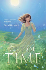 Out of Time: Verdan Chronicles Volume 7 - signed by David Gerspach
