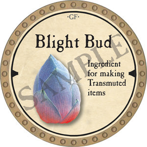 Blight Bud - 2019 (Gold) - C99