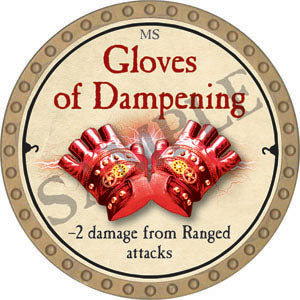 Gloves of Dampening - 2022 (Gold) - C17
