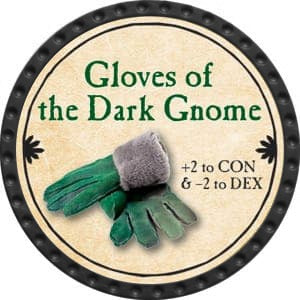 Gloves of the Dark Gnome - 2015 (Onyx) - C26