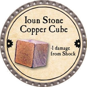Ioun Stone Copper Cube - 2013 (Platinum) - C