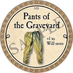 Pants of the Graveyard - 2023 (Gold)