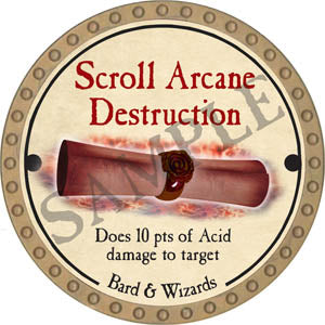 Scroll Arcane Destruction - 2017 (Gold) - C37
