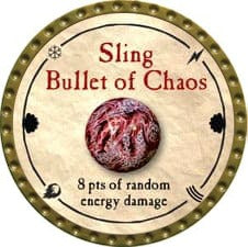 Sling Bullet of Chaos - 2011 (Gold) - C37