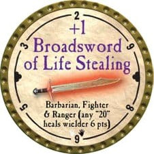 +1 Broadsword of Life Stealing - 2008 (Gold) - C101