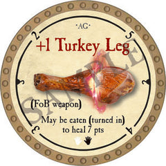 +1 Turkey Leg - 2022 (Gold) - C37