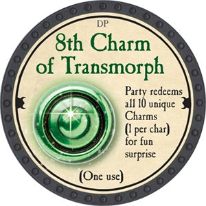 8th Charm of Transmorph - 2018 (Onyx) - C135