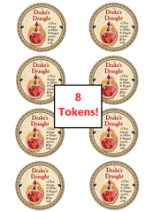 Drake's Draught #1 (8 Tokens)