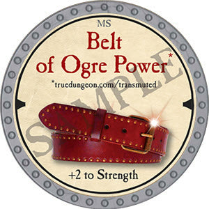 Belt of Ogre Power - 2019 (Platinum) - C130