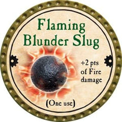 Flaming Blunder Slug - 2013 (Gold) - C37