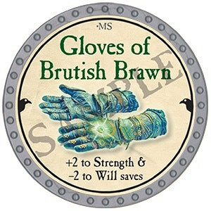 Gloves of Brutish Brawn - 2025 (Platinum)