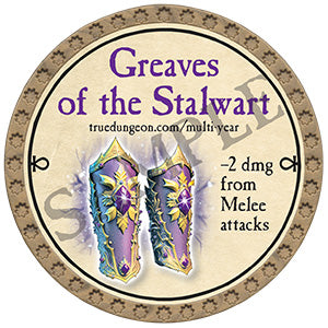 Greaves of the Stalwart - 2024 (Gold) - C191