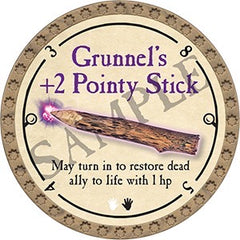 Grunnel's +2 Pointy Stick - 2023 (Gold) - C170