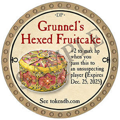 Grunnel's Hexed Fruitcake - 2024 (Gold) - T