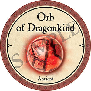 Orb of Dragonkind (Ancient) - 2021 (Red)