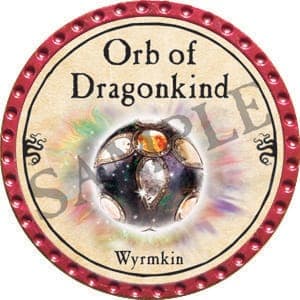 Orb of Dragonkind (Wyrmkin) - 2016 (Red) - C007