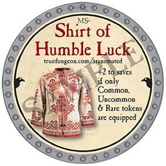 Shirt of Humble Luck - 2025 (Platinum)