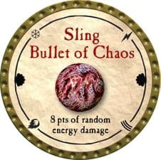 Sling Bullet of Chaos - 2011 (Gold) - C206