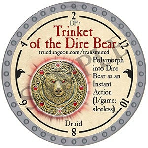 Trinket of the Dire Bear - 2025 (Platinum) - R