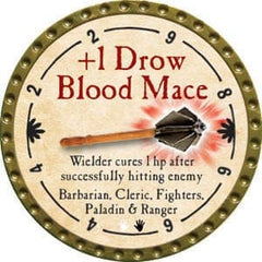 +1 Drow Blood Mace - 2015 (Gold) - R