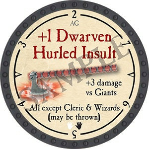 +1 Dwarven Hurled Insult - 2021 (Onyx) - C26