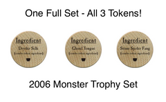 Monster Trophy Set - 2006 (Wooden)