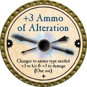 +3 Ammo of Alteration - 2013 (Gold) - C37