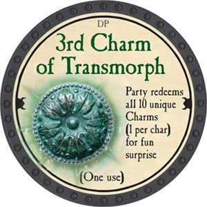 3rd Charm of Transmorph - 2018 (Onyx) - C007