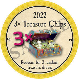 3x Treasure Chips - 2022 (Yellow) - T