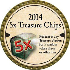 5x Treasure Chips - 2014 (Gold) - Unusable