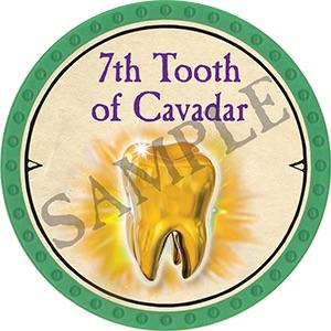 7th Tooth of Cavadar - 2021 (Light Green) - C87