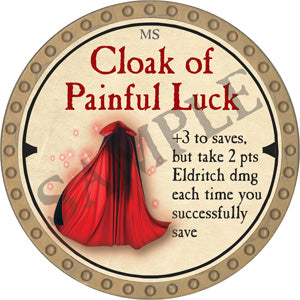 Cloak of Painful Luck - 2019 (Gold) - C66