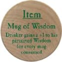 Mug of Wisdom - 2005b (Wooden)