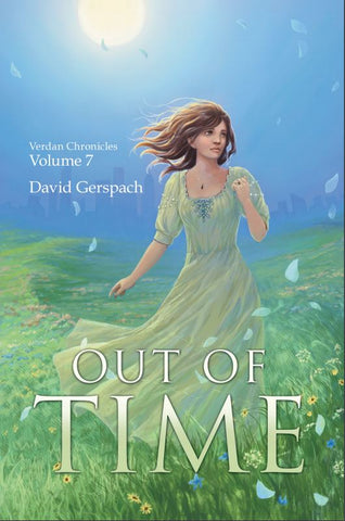 Out of Time: Verdan Chronicles Volume 7 - signed by David Gerspach