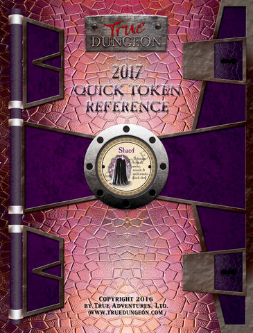 Free Digital Copy - True Dungeon Quick Token Reference 2017