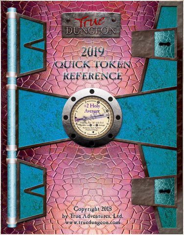 Free Digital Copy - True Dungeon Quick Token Reference 2019