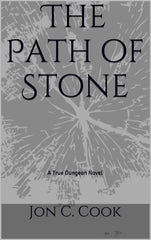 The Path of Stone by Jon C. Cook - Signed by author!