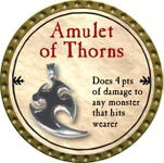 Amulet of Thorns - 2009 (Gold) - R