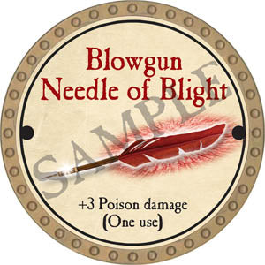 Blowgun Needle of Blight - 2017 (Gold)