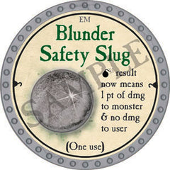 Blunder Safety Slug - 2022 (Platinum) - UC