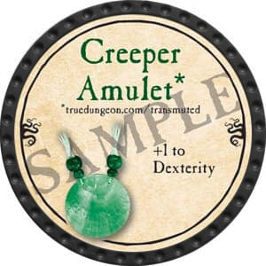 Creeper Amulet - 2016 (Onyx) - C26