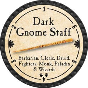 Dark Gnome Staff - 2015 (Onyx) - C26