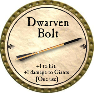 Dwarven Bolt - 2012 (Gold)