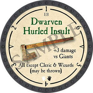 Dwarven Hurled Insult - 2021 (Onyx) - C26