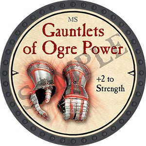 Gauntlets of Ogre Power - 2021 (Onyx) - C37